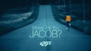 New Updates: “Where Are You Jacob?” | 20/20: The After Show