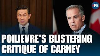 'Carney's Impact on Canadian lives Is More cost & Crimes' Poilievre's Blistering Critique Of Carney