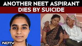 NEET Suicide | "You Sacrificed Everything, I Failed": NEET Aspirant Dies By Suicide