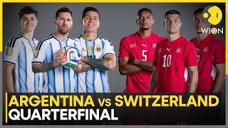 Argentina vs Switzerland Quarterfinal | Lionel Messi Eyes Back-To-Back FIFA World Cup Glory