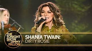 Shania Twain: Dirty Rosie | The Tonight Show Starring Jimmy Fallon