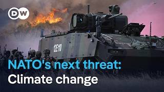 Why is NATO ignoring the threat of climate change? | DW News