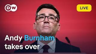 Live: Can Andy Burnham end the UK's political chaos? | DW News