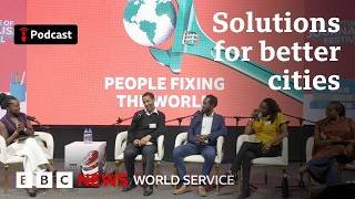 How to make cities like Nairobi better for everyone - People Fixing the World,  BBC World Service