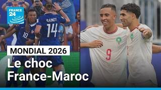 Mondial 2026 : France-Maroc, premier choc des quarts • FRANCE 24