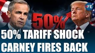 Trump's 50% Tariffs Hit Canada | Carney Says 'We'll Do Whatever It Takes' | Trade Talks Intensify