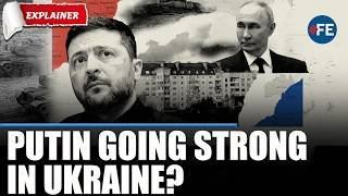 Russia Presses Advantage Across Frontlines, Targets Black Sea Ports | How Long Can Ukraine Hold?