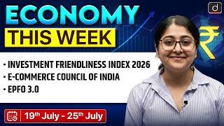 Economy Current Affairs | Investment Friendliness Index | ECONOMY THIS WEEK | Drishti IAS English