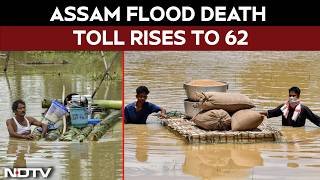 Assam Flood Death Toll Rises To 62; PM Modi Assures Full Support To State