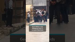Dutch far-right leader Geert Wilders raids occupied West Bank town with illegal Israeli settler