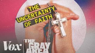 A skeptic considers the case for God | The Gray Area