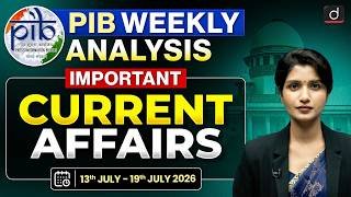 PIB Weekly Analysis for UPSC | Important PIB Topics | Current Affairs | Drishti IAS English
