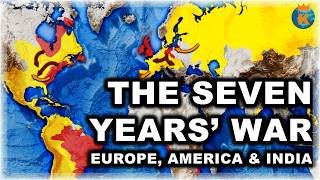The Entire History of The Seven Years' War - Was this The First World War? (1756 - 1763)