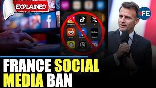 France Moves to Ban Social Media for Under-15s | Macron's Tough Online Safety Plan Explained