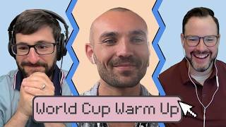 Curiously Climate: World Cup Warm Up w/Elliot Arthur-Worsop