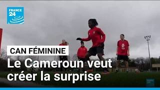 CAN féminine : coup d'envoi au Maroc, les Lionnes du Cameroun veulent créer la surprise