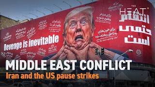 The Heat: Middle East Conflict | Iran war