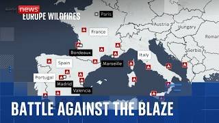 Where wildfires are spreading across Europe