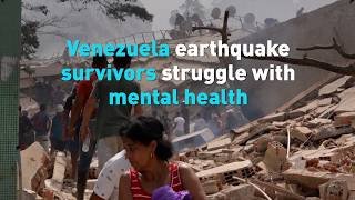 Venezuela earthquake survivors struggle with mental health