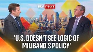 US ambassador admits to clashing with Ed Miliband over energy policy