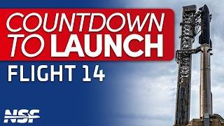 Will Starship Finally Go Orbital? - Starship Flight 14 - Countdown to Launch