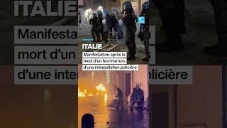 Italie : manifestation après la mort d’un homme lors d’une interpellation policière