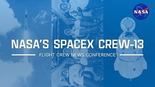 NASA's SpaceX Crew-13 Flight Crew News Conference (Aug. 3, 2026)
