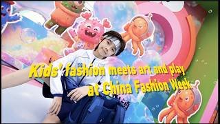 Kids' fashion meets art and play at China Fashion Week