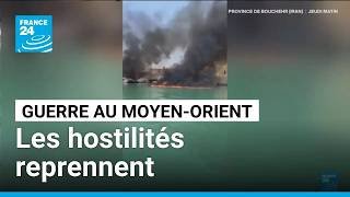 Les hostilités entre l'Iran et les États-Unis reprennent • FRANCE 24