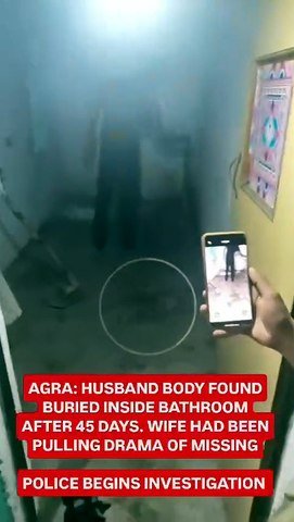 In Agra, a husband was allegedly k!lled, buried under the bathroom floor, and for 45 days the wife kept playing the “missing husband” drama.