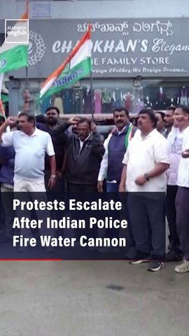 Protests Escalate After Indian Police Fire Water Cannon