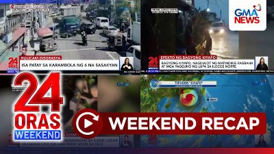 24 Oras Weekend: (Parts 3&4) Patay sa karambola; Kasuhan sa flood control; Will Ashley; atbp.