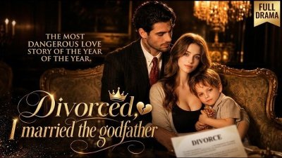 Divorced, I Married The Godfather-Drama S - FULL ✅