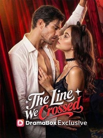 The Line We Crossed Hot Movie | Full Short Drama | English Sub 2026