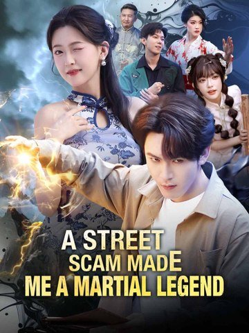 A Street Scam Made Me a Martial Legend | Short Drama Full HD 720p