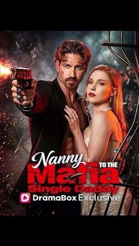 [FULL] Nanny to the Mafia Single Daddy