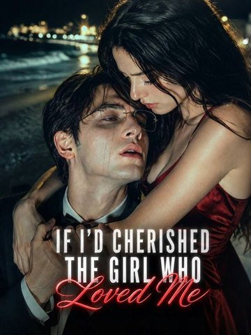 If I d Cherished The Girl Who Loved Me - Full HD Movie [English Sub] | Watch Till The End