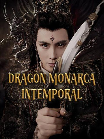 Dragón Monarca Intemporal | Sub Español | CliffRush Drama