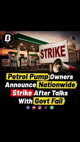 Petrol pump owners announce nationwide strike after talks with govt fail