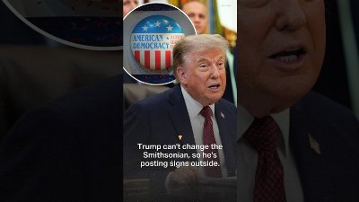 Trump can't change the Smithsonian, so he's posting signs outside.