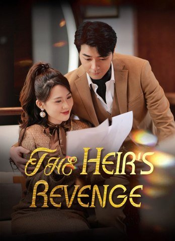 [Dubbed]The Heir's Revenge | Full 50 Eps SD Drama 2026