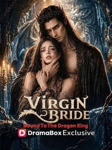 Virgin Bride Bound to the Dragon King -FULL MOVIES ENGLISH SUB 2026