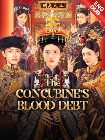 [ENG DUB] The Concubine's Blood Debt | Full Series (60 eps) HD