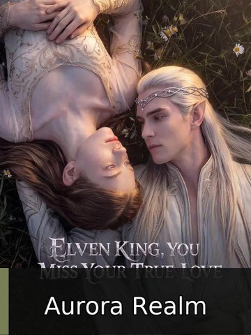 Elven King, You Miss Your True Love #engsubtitle #watchfull #palacedrama🎬🎬🍿 | Aurora Realm
