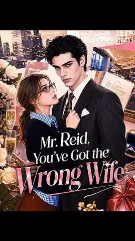 [FULL] Mr. Reid, You've Got the Wrong Wife